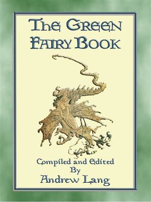 cover image of THE GREEN FAIRY BOOK--43 illustrated Fairy Tales